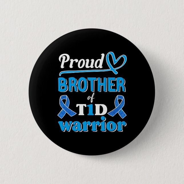 T1d Proud Brother Diabetes Awareness Blue Ribbon  6 Cm Round Badge (Front)