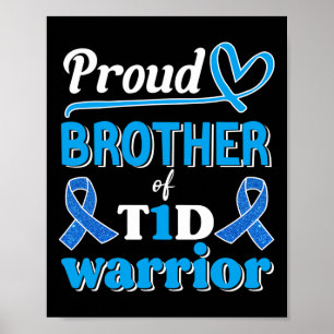 T1d Proud Brother Diabetes Awareness Blue Ribbon  Poster