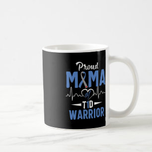T1D Proud Mama Diabetes Awareness Type 1 Insulin P Coffee Mug