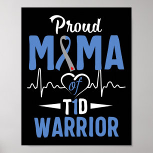 T1d Proud Mama Diabetes Awareness Type 1 Insulin P Poster