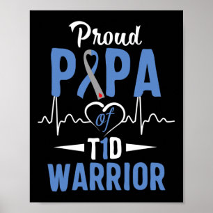 T1D Proud Papa Diabetes Awareness Type 1 Insulin P Poster