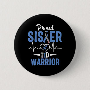 T1D Proud Sister Diabetes Awareness Type 1 Insulin 6 Cm Round Badge