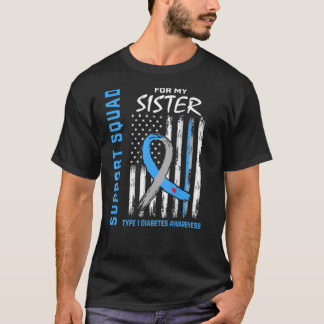 T1D Sister Type 1 Diabetes Awareness Flag Gifts Ba T-Shirt