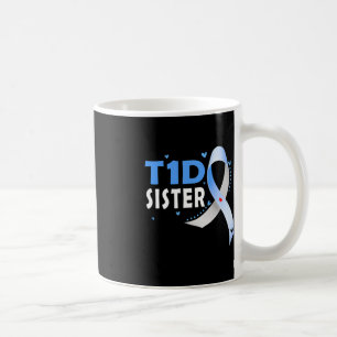 T1D Sister Type 1 Diabetes Awareness Sibling Blue Coffee Mug