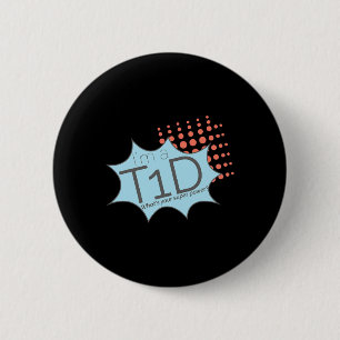T1d Superhero Type One Diabetes Awareness 6 Cm Round Badge