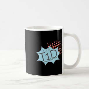 T1d Superhero Type One Diabetes Awareness Coffee Mug