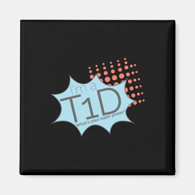 T1d Superhero Type One Diabetes Awareness  Magnet (Front)