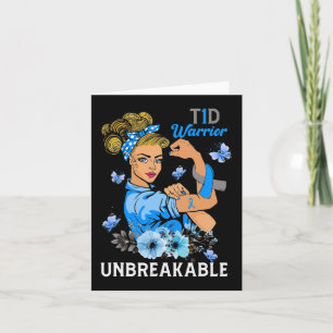 T1D Type 1 Diabetes Warrior Awareness Unbreakable Card
