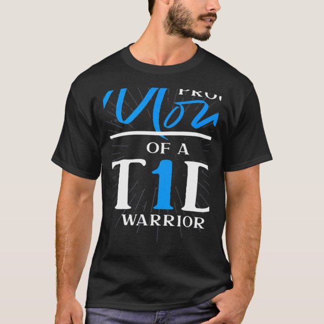 T1D Warrior Diabetes Awareness Month Mum Diabetes  T-Shirt (Front)