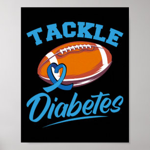 T1d Warrior Diabetes Awareness Tackle Diabetes  Poster