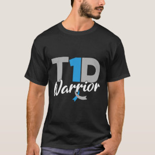 T1d Warrior Diabetes Awareness Type 1 Diabetic T-Shirt