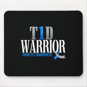 T1D Warrior Diabetes Awareness Type 1 Diabetic War Mouse Pad