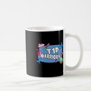 T1d Warrior Diabetes Type 1 T1 Support Coffee Mug