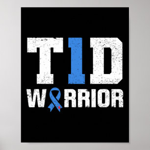 T1d Warrior Diabetes Warrior Diabetes Awareness Poster