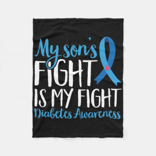 T1d Warrior My Sons Fight Is My Fight Diabetes Awa Fleece Blanket