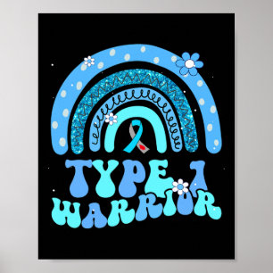 T1d Warrior Type 1 Diabetes Awareness Blue Ribbon Poster
