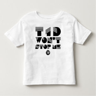 T1d Won't Stop Me (Black artwork) Toddler T-Shirt