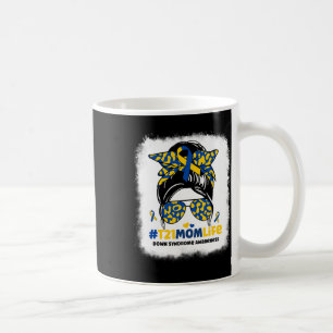 T21 Mum Life Messy Bun Down Syndrome Mum Awareness Coffee Mug
