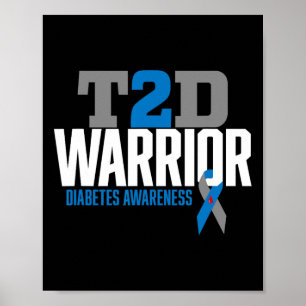 T2d Warrior Type 2 Diabetes Awareness Diabetic Poster
