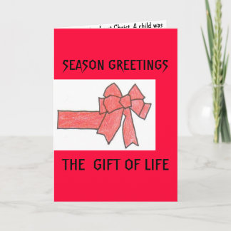 T3ONE 010, SEASON GREETINGS, THE  GIFT OF LIFE HOLIDAY CARD