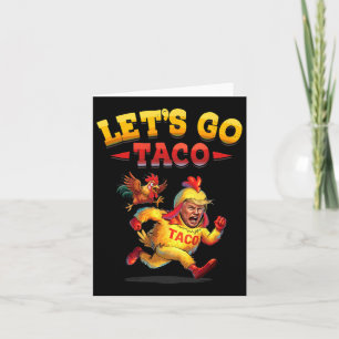 T.a.c.o Funny Let's Go Taco Shirt Men Women Card