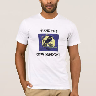 T and the Crow Magnons - Big Moon Rising Full T-Shirt