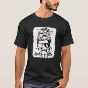 T Ball Half Sister Vintage Leopard Messy Bun Bleac T-Shirt