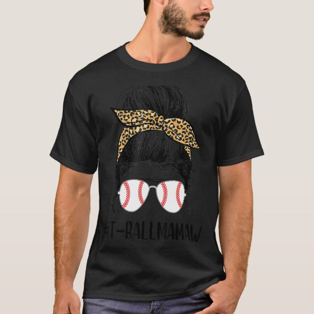 T Ball Mamaw Life Messy Bun Leopard Print Softball T-Shirt (Front)