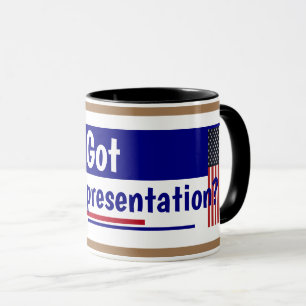 T for Trump Got Representation Coffee Mug