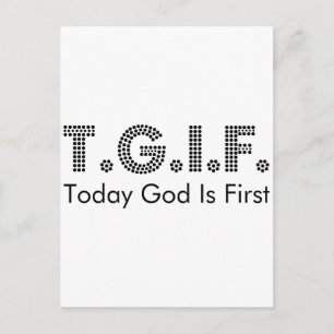 T.G.I.F. POSTCARD