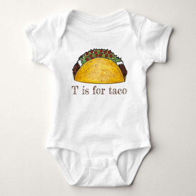 T is for Taco Mexican Food Alphabet Letter T Baby Bodysuit (Front)