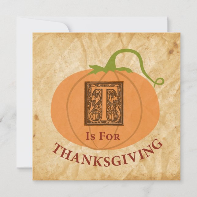 T is for Thanksgiving Invitation (Front)