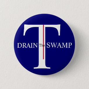 T is for Trump Drain the Swamp 6 Cm Round Badge