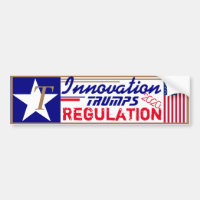 T is for Trump Innovation Trumps Regulation
