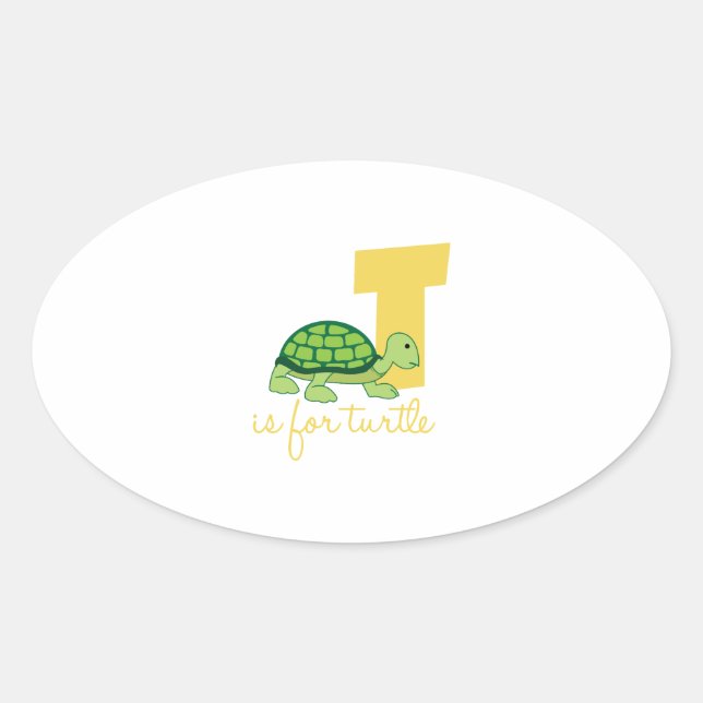 T Is For Turtle Oval Sticker (Front)