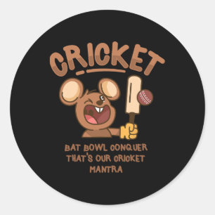 T Ll Conquer That's Our Cricket Mantra Classic Round Sticker