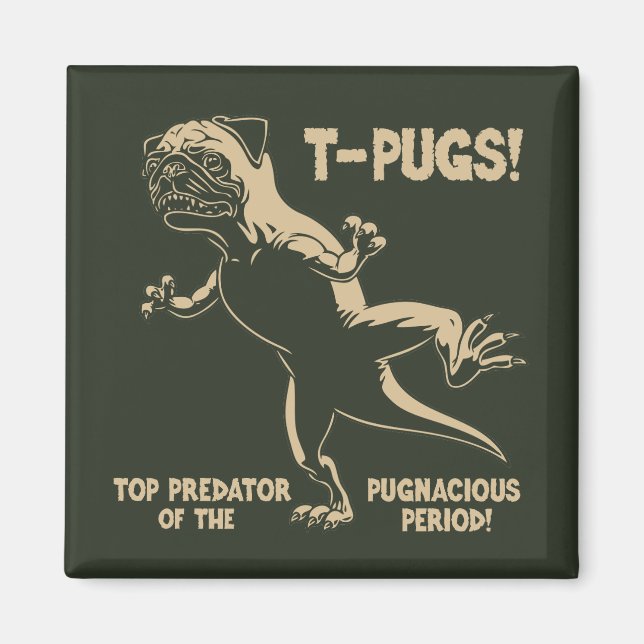 T-PUGS! MAGNET (Front)