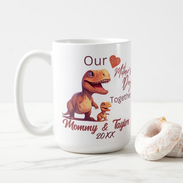  T-Rex and baby, Our First Mother's Day Together Coffee Mug (With Donut)