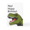 T-Rex Birthday Card