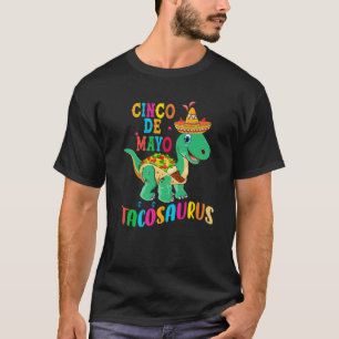 T Rex Cinco De Mayo Funny Tacosaurus Dinosaur Gift T-Shirt