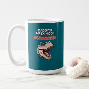 T-Rex Dad Mode Activated dinosaur meme Coffee Mug