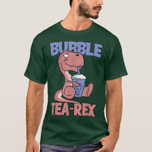 T-Rex Dinosaur Bubble Tea Tea-Rex Boba T-Shirt