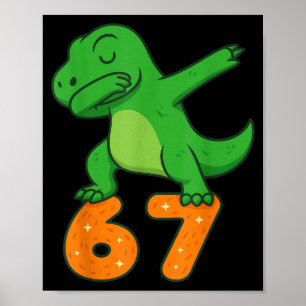 T-rex Dinosaur Dabbing 67 Meme Six Seven Funny  Poster