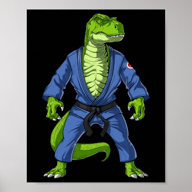 T-rex Dinosaur Jiu-jitsu Judo Ninja Martial Arts K Poster (Front)