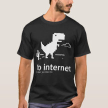 T-Rex Dinosaur | No internet connection T-Shirt