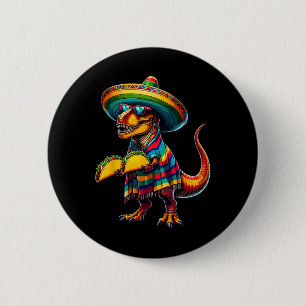 T-rex Dinosaur Taco Lover Cinco De Mayo Sombrero P 6 Cm Round Badge