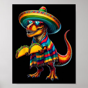 T-rex Dinosaur Taco Lover Cinco De Mayo Sombrero P Poster