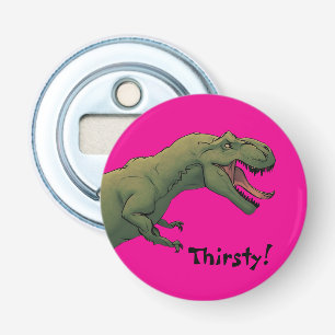 T-Rex Dinosaur Tyrannosaurus Thirsty! Bottle Opener