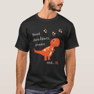 T Rex Dinosaur u2013  Head Shoulders Knees & Toes  T-Shirt