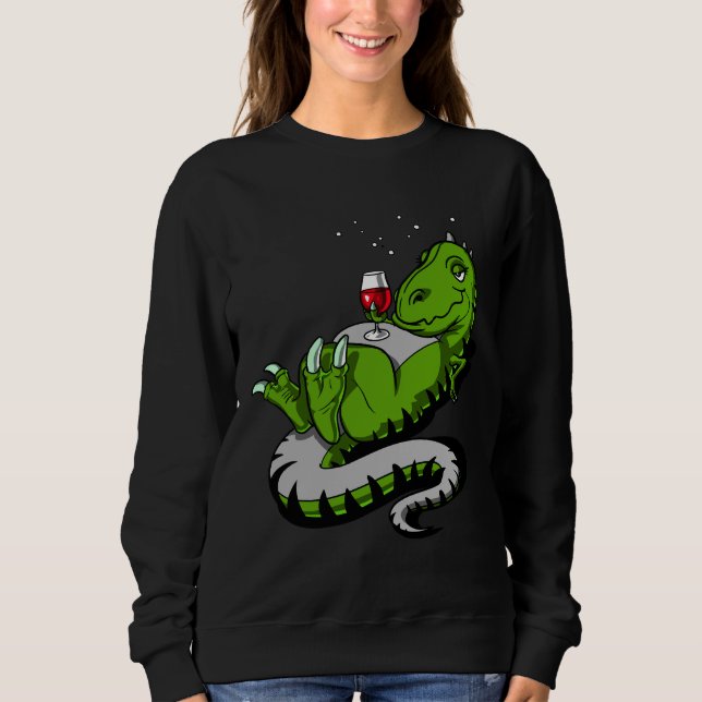 T Rex Dinosaur Wine Party Sweatshirt (Front)